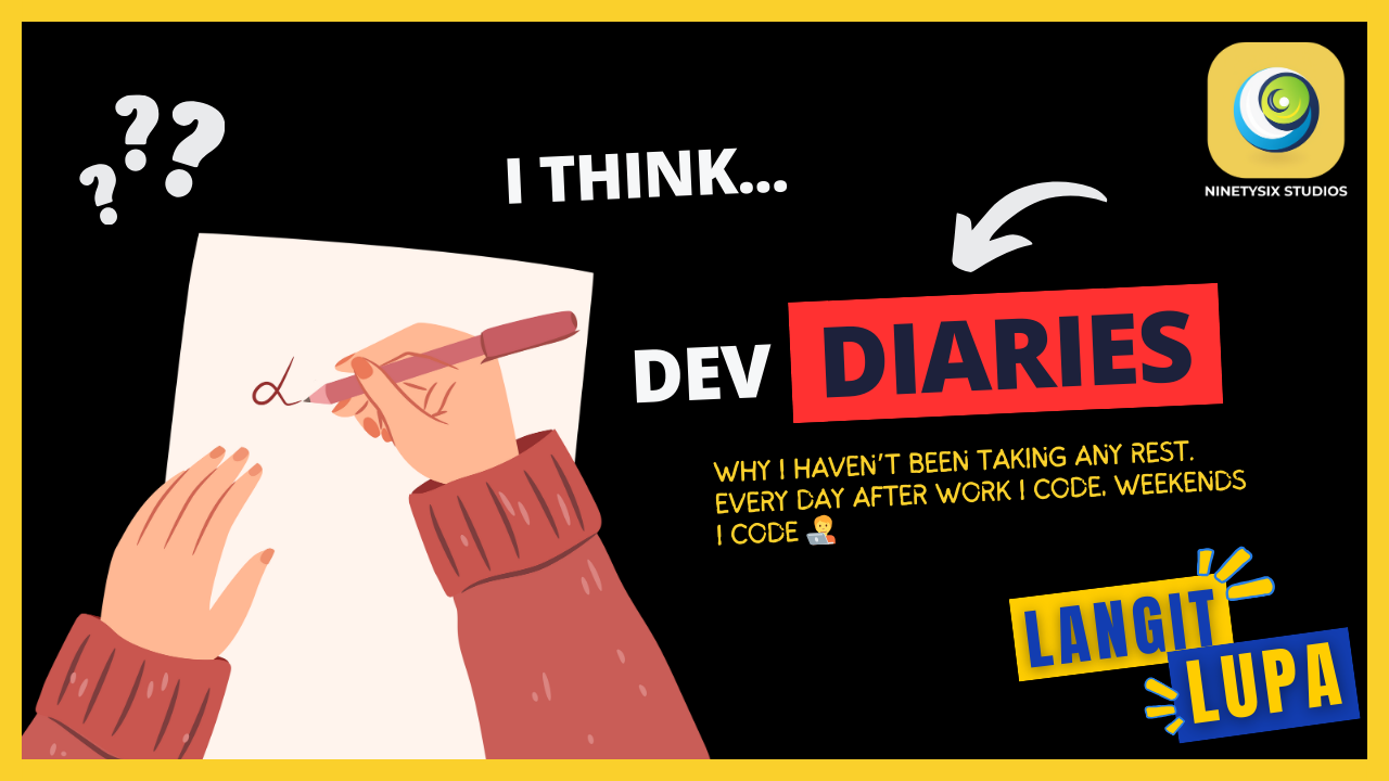 Dev Diaries: Grinding Langit Lupa